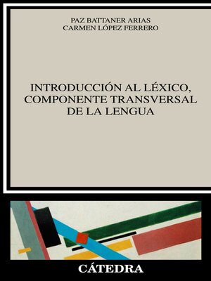 cover image of Introducción al léxico, componente transversal de la lengua